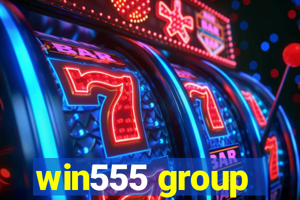 win555 group